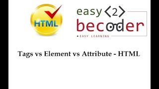 HTML Tags vs Element vs Attribute in Hindi - Part 4