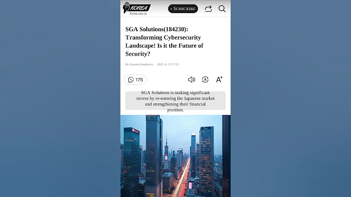 SGA Solutions(184230): Transforming Cybersecurity Landscape! Is it the Future of Security?