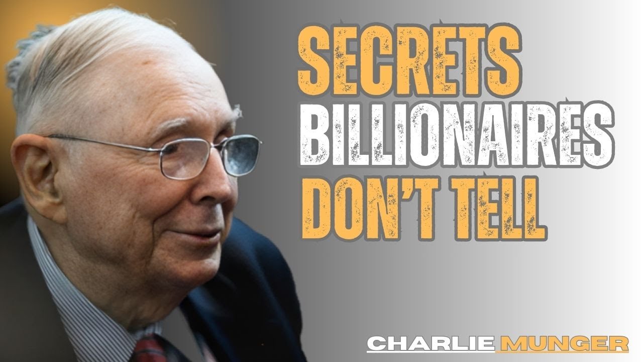 CHARLIE MUNGER: SECRET TO A SUCCESSFUL LIFE AS A BILLIONAIRE | THE ULTIMATE LIFE & SUCCESS LESSONS