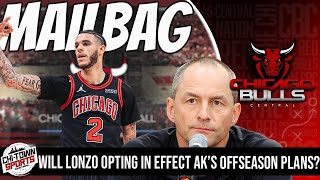 Mailbag: Will Lonzo Ball Opting In Stop The Bulls From Being Active This Offseason?