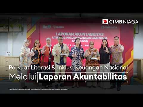 Laporan Akuntabilitas Program Literasi Keungan CSR CIMB Niaga 2025