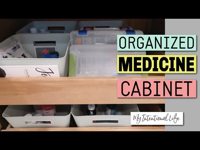 How To Organize Your Medicine Cabinet