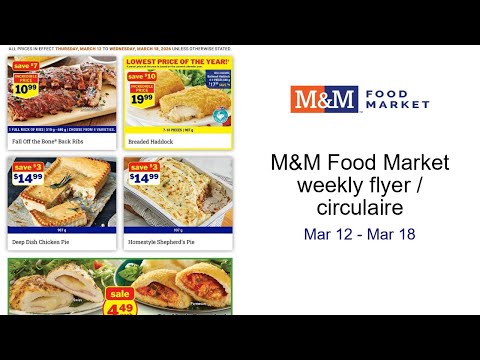 M&M Food Market weekly flyer circulaire Mar 12 Mar 18