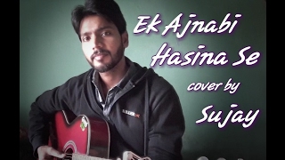 Video thumbnail of "Ek Ajnabi Hasina Se Acoustic Cover(With Guitar Chords)"