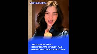 Gawat juga kalo takut sama cewe cantik 🤣 #fobia #psikologi