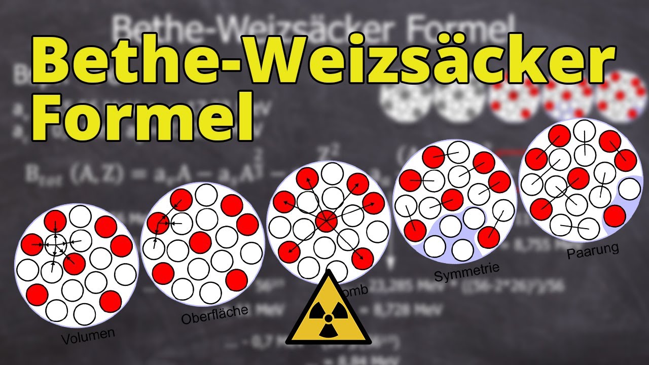 Rechnen mit der Bethe-Weizsäcker Formel - Rechnen in der Nuklearchemie