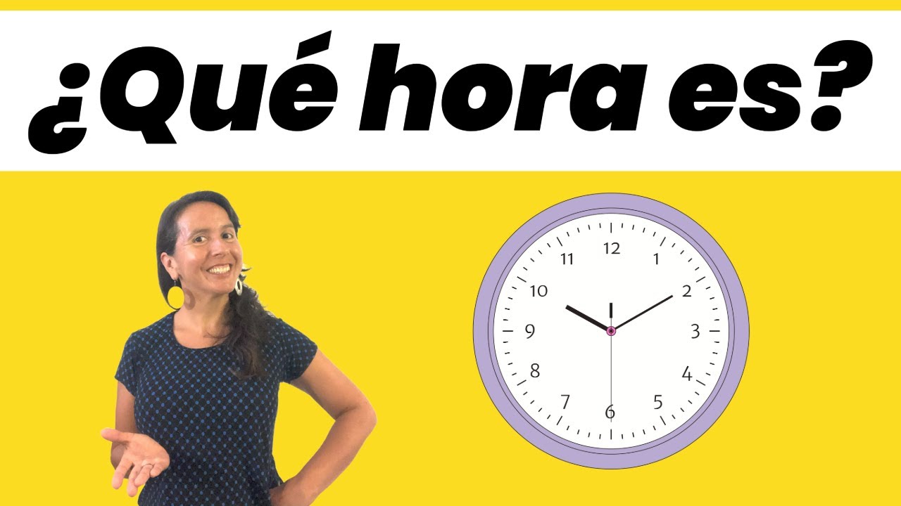 Speak Spanish Confidently About Time and Dates! 📅