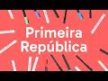 PRIMEIRA REPÚBLICA: O QUE CAI NO VESTIBULAR? | HISTÓRIA | QUER QUE DESENHE?