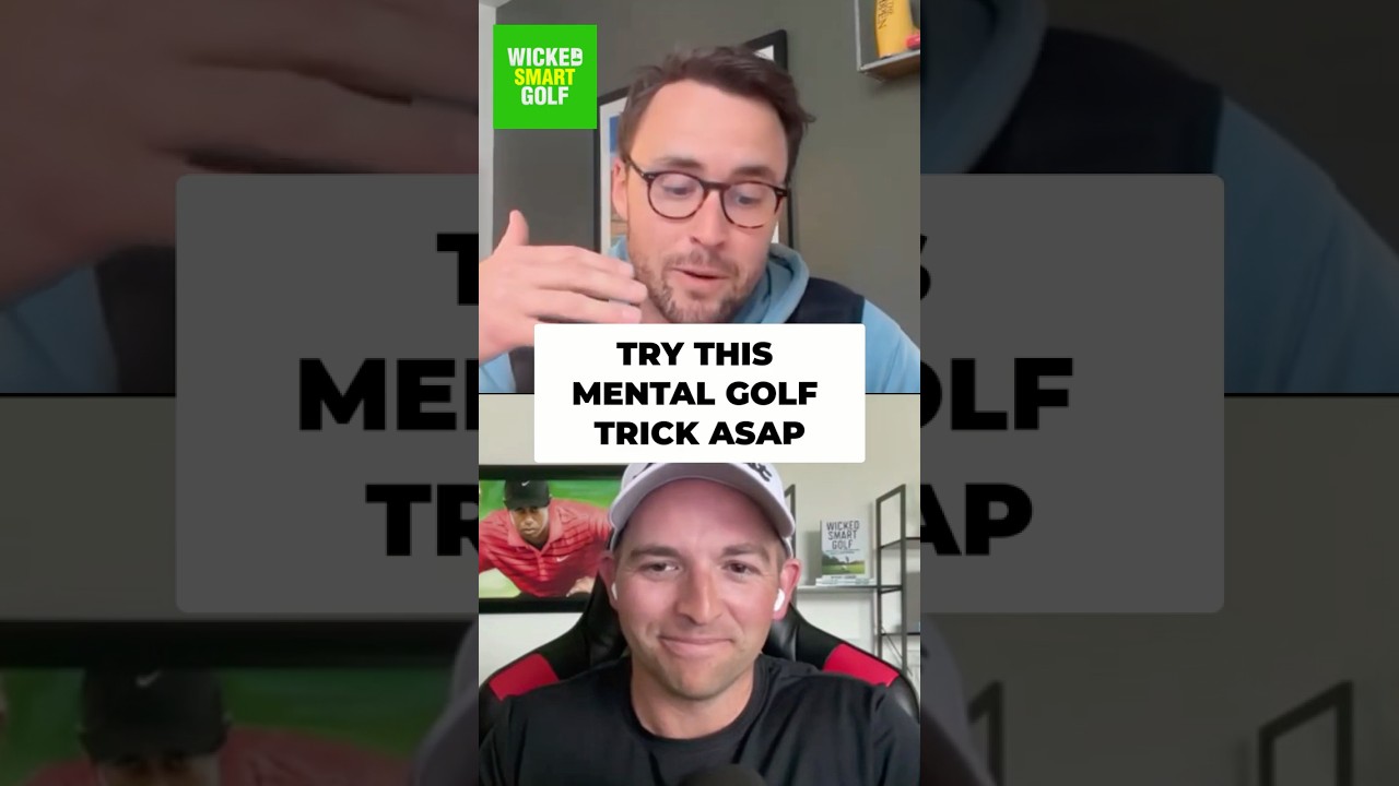 TRY THIS MENTAL GOLF HACK
