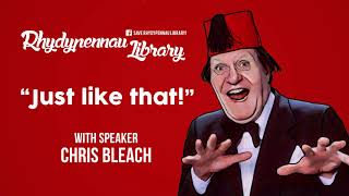 Tommy Cooper - &quot;Just Like That&quot; - A Talk By Chris Bleach for FoRL - Friends of Rhydypennau Library