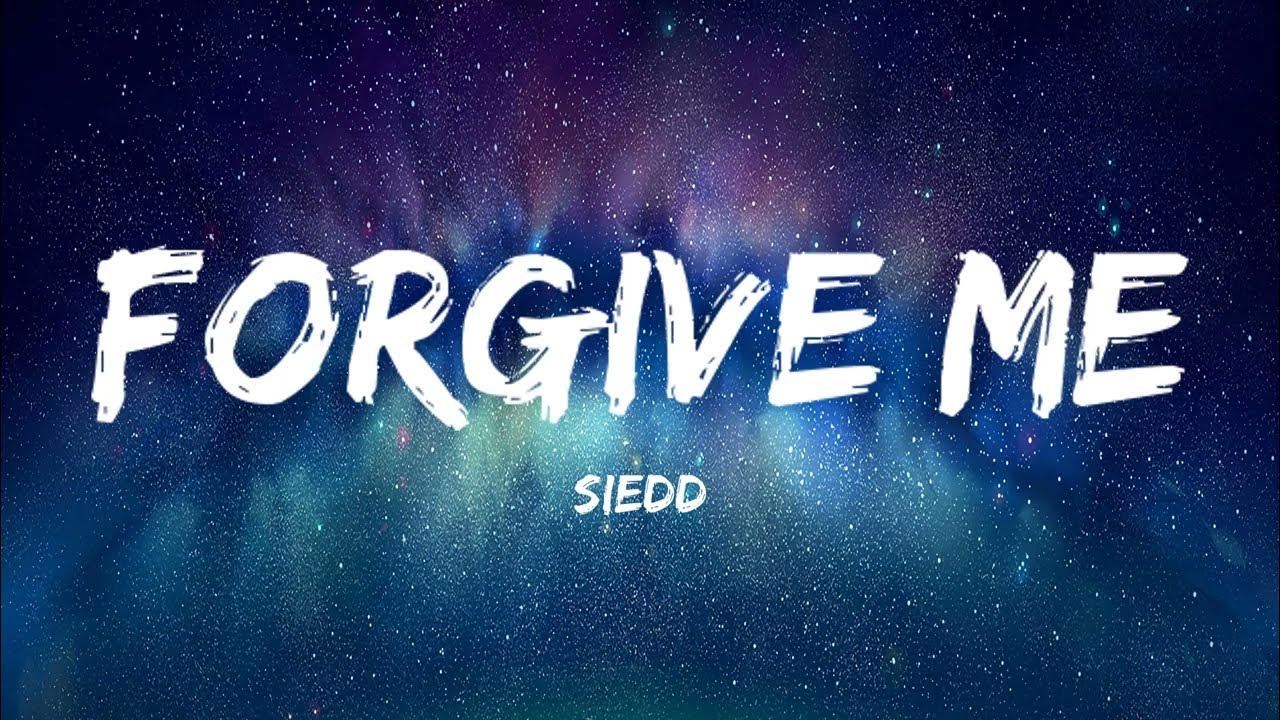Forgive Me | Lyrics | Siedd | Vocals Only | NEW Forgive Me | Lyrics | Siedd | Vocals Only | NEW