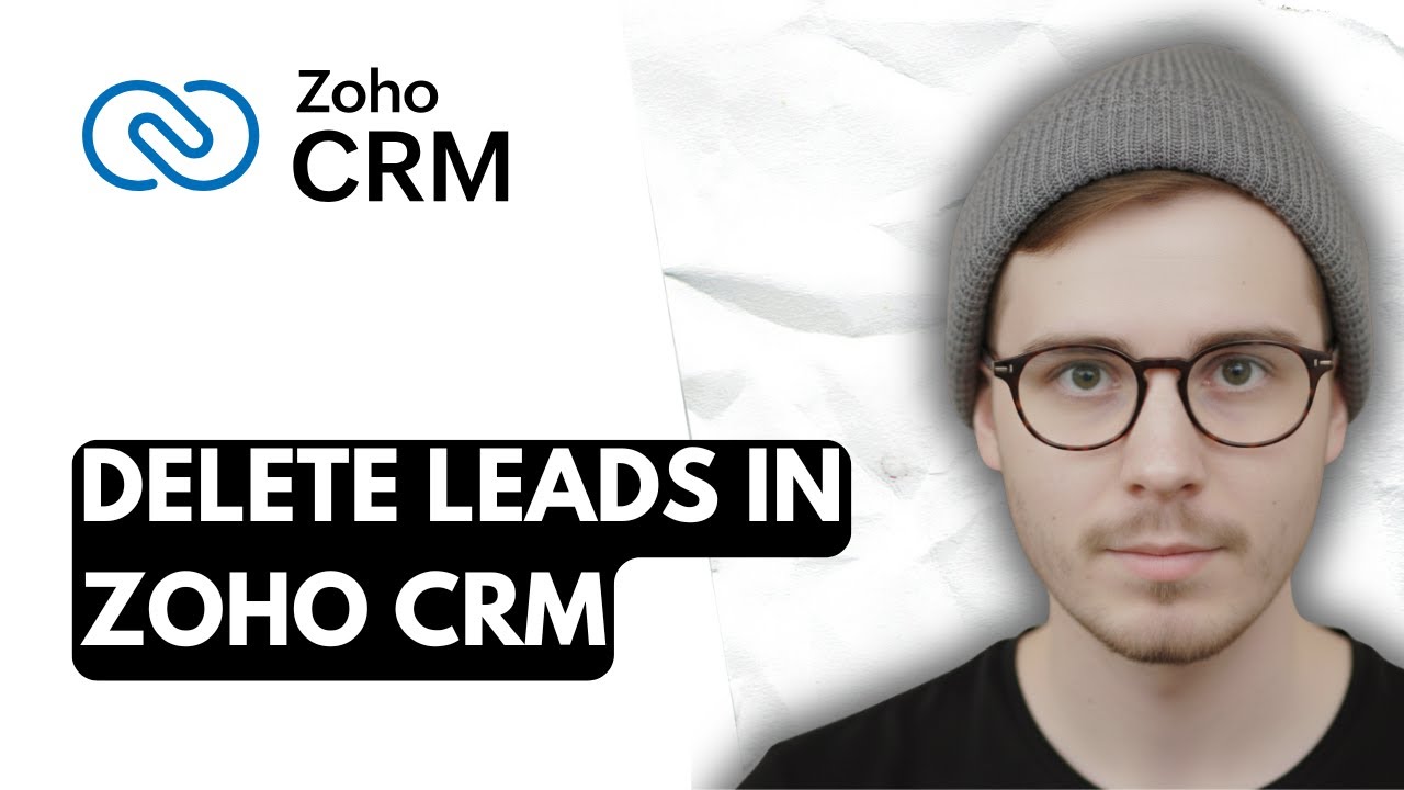 How To Delete Leads In Zoho CRM [2026 Guide] - YouTube