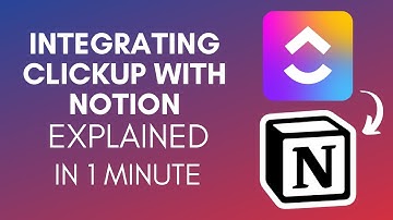 How To Integrate ClickUp With Notion (2025)