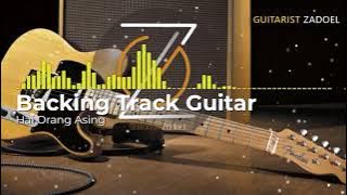 BACKING TRACK GITAR | HAI ORANG ASING  - PART 1