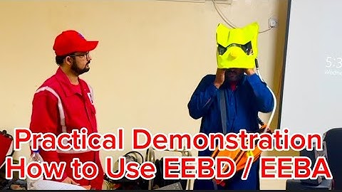 How to use EEBA / EEBD in case of H2S Leakage Emergency (Practical Demonstration) Real Time Training