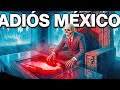 ¿Y si México deja de existir mañana? (La Distopía).