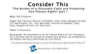 The Burden of e-Discovery Costs and Protecting Due Process Rights - Part 1