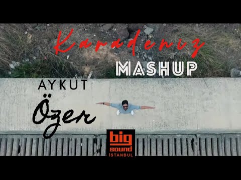 Aykut Özer  - Karadeniz Mashup 2020