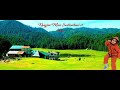Khajjiar Trip