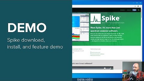 Spike download, install, and feature demo