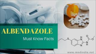 Albendazole: Know More Why You Need to Kill The Parasitic Worms