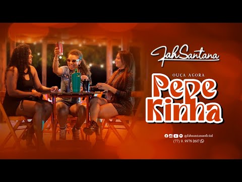 Fah Santana - Pepekinha