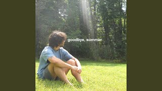 goodbye, summer - Dom Jr.