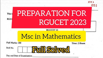 Msc in Mathematics Question paper 2022 l RGUCET 2023  full Solved  Msc in Mathematics and Computing