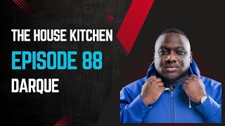 Afro Tech House  Mix  Darque  Episode 88  The House Kitchen