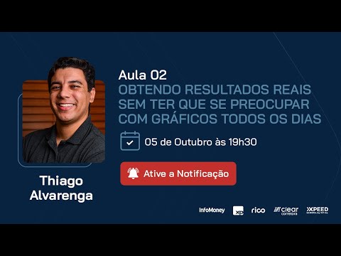 Aula 02: Intensivo Trader Connect – Aula com Thiago Alvarenga