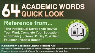 64 Academic Words Quick Look Ref from "The Intellectual Devotional: Week 11 Day 2, William Faulkner"