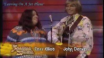 John Denver & Cass Elliot – Leaving On A Jet Plane – 1972 John Denver & Cass Elliot – Leaving On A Jet Plane – 1972