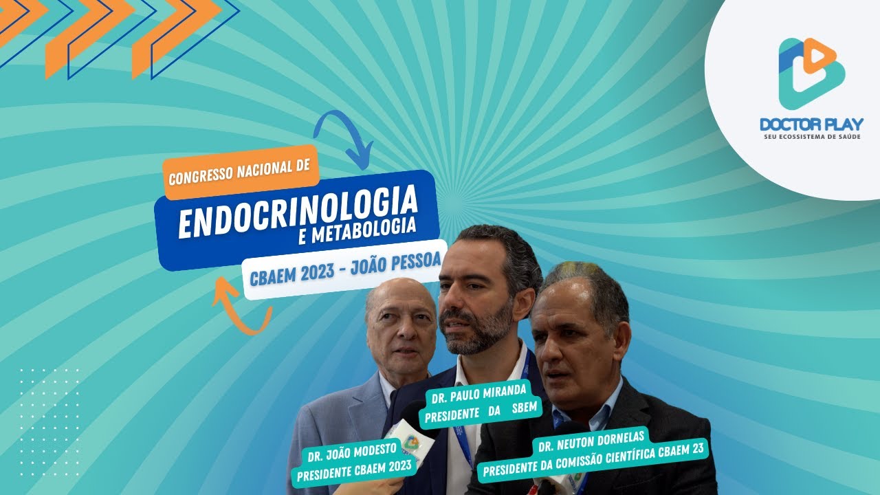 DoctorPlay | CONGRESSO BRASILEIRO DE ENDOCRINOLOGIA E METABOLOGIA ...