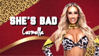 Carmella WWE Theme - 'She's Bad' lyrics