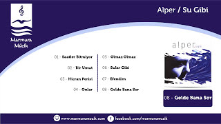 Alper Kış - Gel De Bana Sor