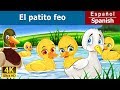 El patito feo | The Ugly Duckling in Spanish | @SpanishFairyTales