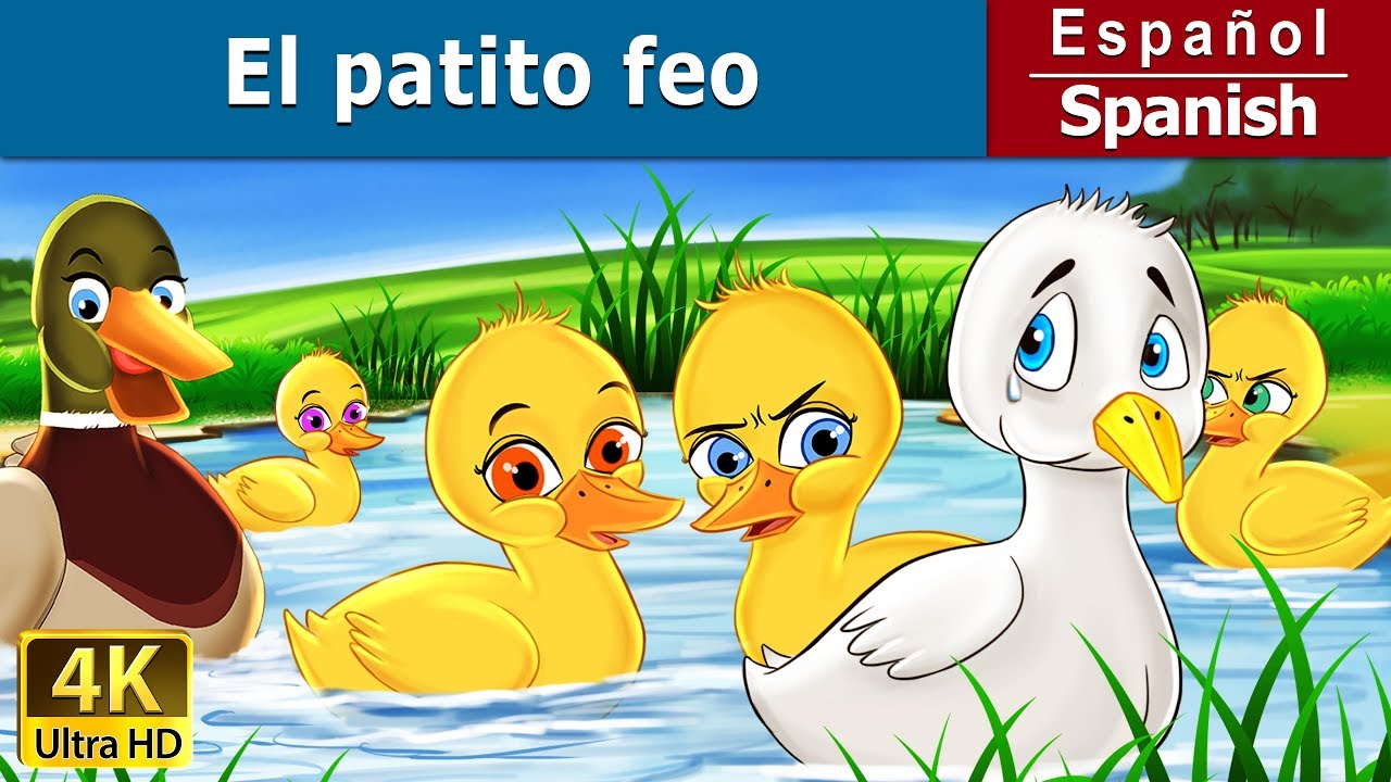 El patito feo | The Ugly Duckling in Spanish | @SpanishFairyTales - thptnganamst.edu.vn