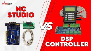 NC STUDIO vs. DSP CONTROLLER / Wattsan CNC