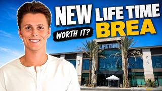 I Toured the NEW Life Time Brea — Here’s What It’s Like