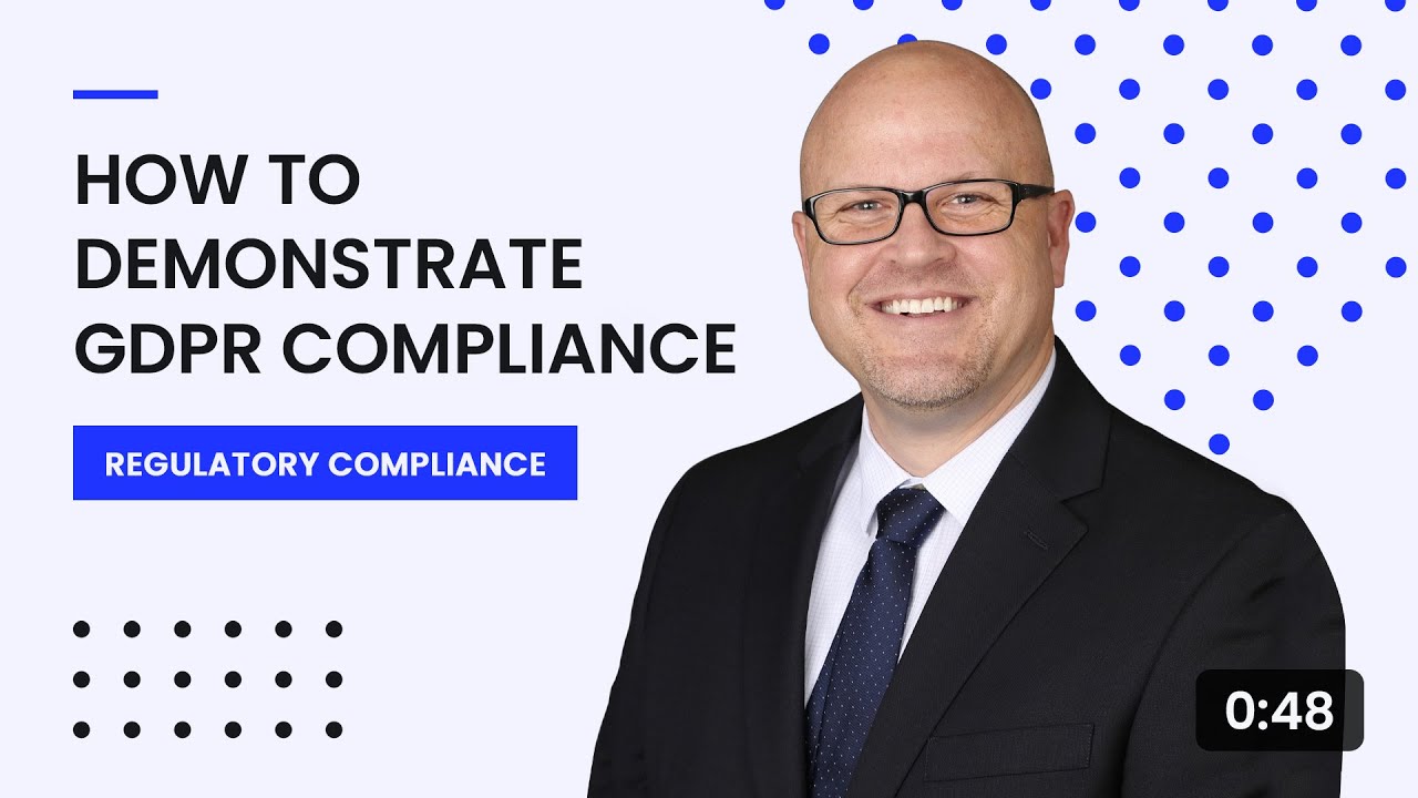 How to Demonstrate GDPR Compliance - YouTube