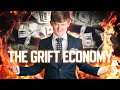 Griftonomics: Why Scams are Everywhere Now
