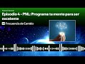 PNL: programa tu mente para ser excelente