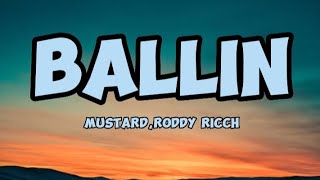 Mustard - Ballin (lyrics) ft. Roddy ricch