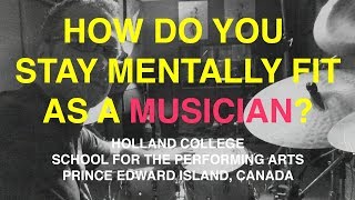 HOW DO YOU STAY MENTALLY FIT AS A MUSICIAN? | University Talks