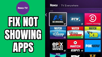 How To Fix Roku Tv Not Showing Apps (2025)