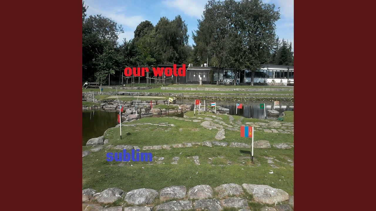 Watch Our Wold on YouTube Watch Our Wold on YouTube