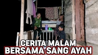 MALAM DI PONDOK KEBUN CERITA BERSAMA SANG AYAH SETELAH MENANAM BIBIT SAWIT