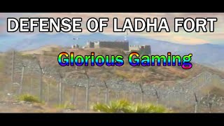 Under Siege Defense of LADHA Fort | TGR | The Glorious Resolve | Pak Army Game | Glorious Gaming screenshot 2