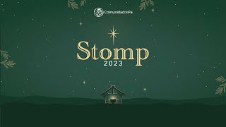Stomp 2023 by Comunidad de Fe Cancún 238 views 3 months ago 10 minutes