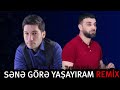 Remix KamraN MM (Samir Ilqarli &amp; Tural Davutlu ) - Men Sene Gore Yasayiram 2025